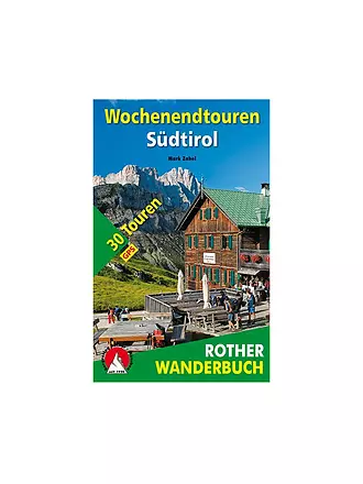 ROTHER | Wanderbuch Wochenendtouren Südtirol | 