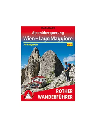 ROTHER | Alpenüberquerung Wien - Lago Maggiore | 