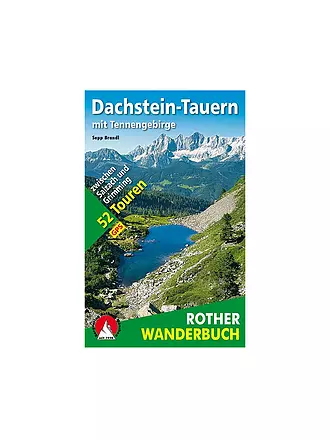 ROTHER | Wanderbuch Dachstein-Tauern mit Tennengebirge | keine Farbe