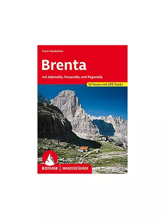 ROTHER | Wanderführer Brenta mit Adamello, Presanella und Paganella | keine Farbe
