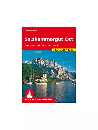 ROTHER | Wanderführer Salzkammergut Ost, Totes Gebirge | keine Farbe