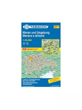TABACCO | Wanderkarte 011, Meran und Umgebung/Merano e dintori 1:25.000 | keine Farbe
