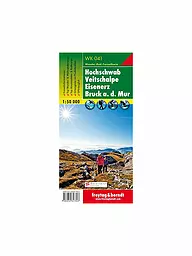 FREYTAG & BERNDT | Wanderkarte WK 041 Hochschwab - Veitschalpe - Eisenerz - Bruck an der Mur, 1:50.000 | keine Farbe