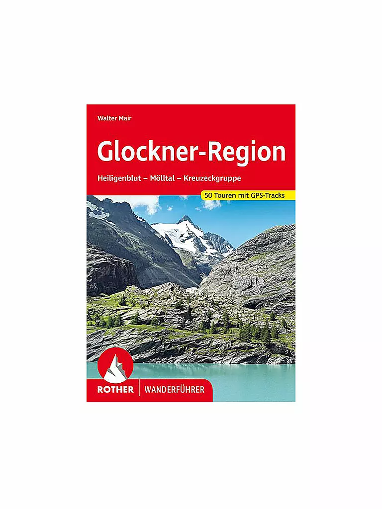 FREYTAG & BERNDT | Rother Wanderführer Glockner-Region | keine Farbe