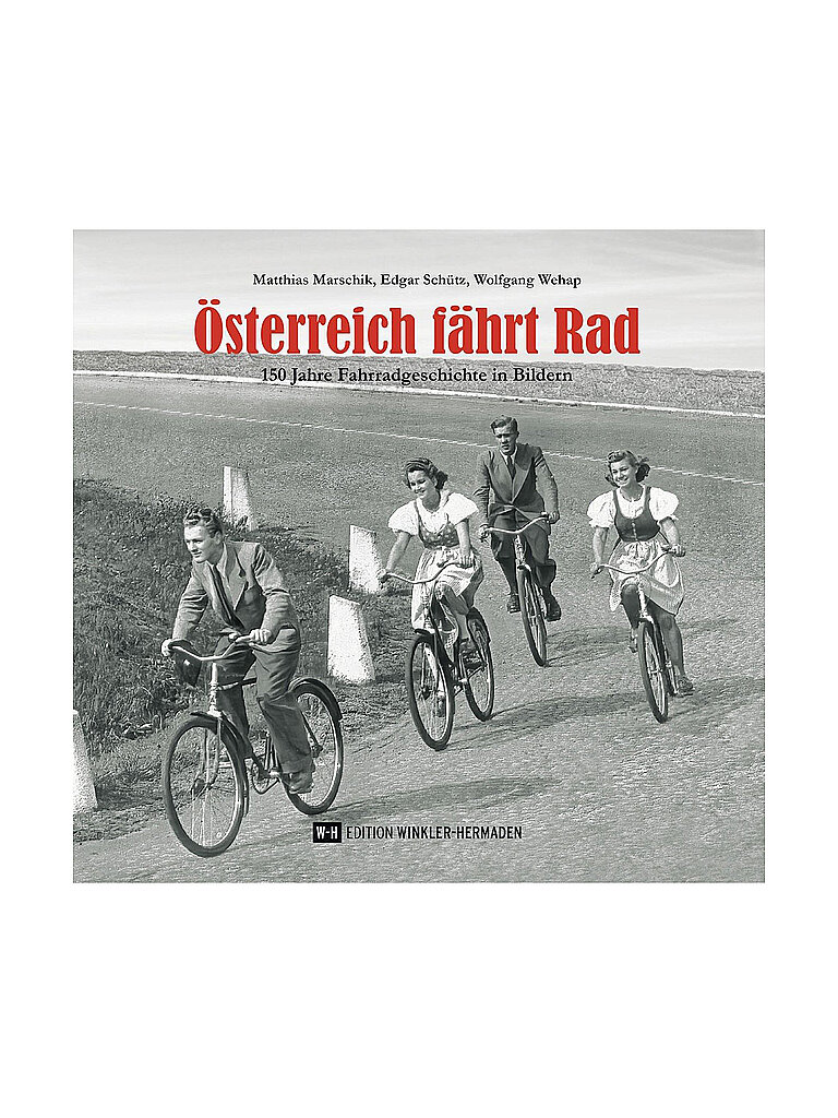 ROTHER Österreich fährt Rad - 150 Jahre Fahrradgeschichte in Bildern keine Farbe