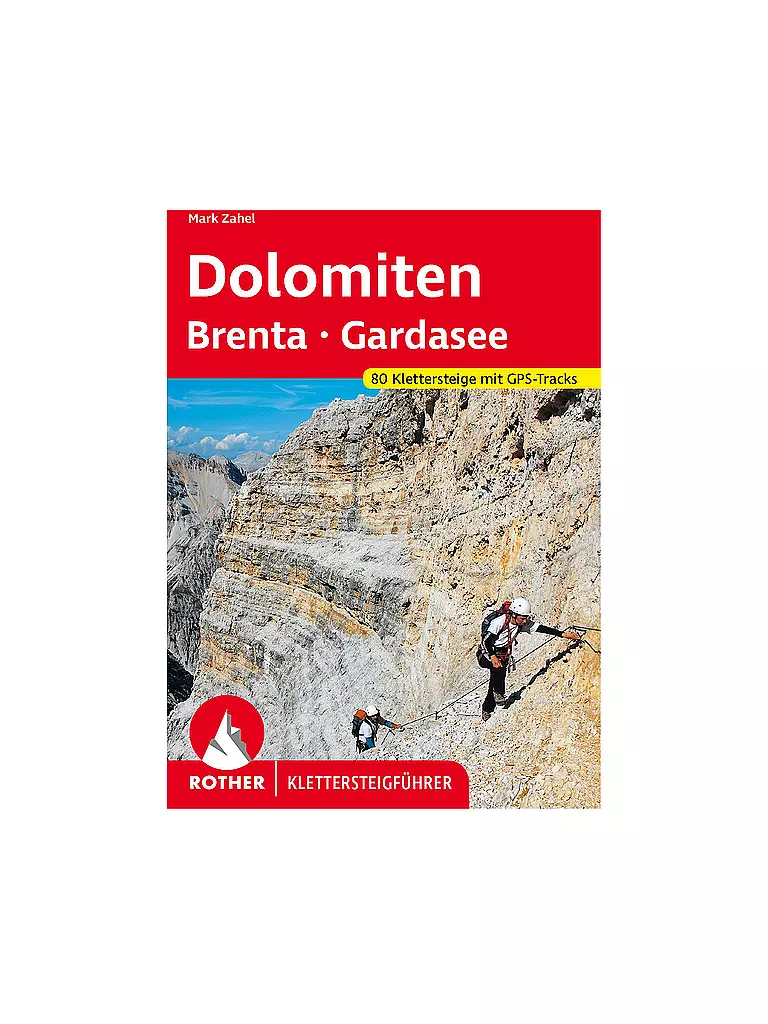 ROTHER | Klettersteigführer Dolomiten, Brenta, Gardasee | keine Farbe